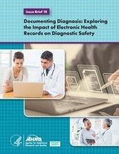 Cover of report Documenting Diagnosis: Exploring the Impact of Electronic Health Records on Diagnostic Safety