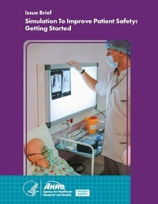 Simulation To Improve Patient Safety: Getting Started