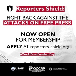Graphic that says: Reporters Shield. Fight back against the attacks on free press. Now open for membership. Apply at reporters-shield.org.