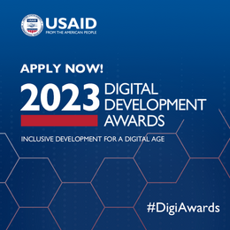  A graphic announcing "Apply Now! 2023 Digital Development Awards, Inclusive Development for a Digital Age."