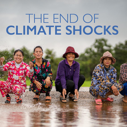 Three smiling people squat on the ground, splashing water. Text above them reads "The End of Climate Shocks"