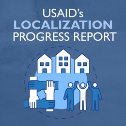 Text reading "USAID's Localization Progress Report" on a blue background with 3 icons of a house, people, and joined hands