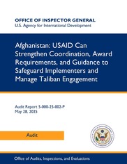 Afghanistan: USAID Can  Strengthen Coordination, Award  Requirements, and Guidance to  Safeguard Implementers and  Manage Taliban Engagement