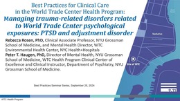 video thumbail: Best Practices for Managing Trauma-Related Disorders Related to WTC Psychological Exposures