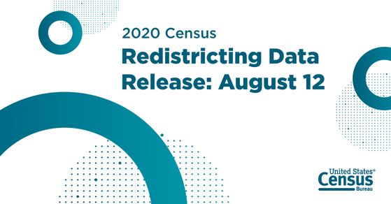 2020 Census Redistricting Data Release August 12 - V2