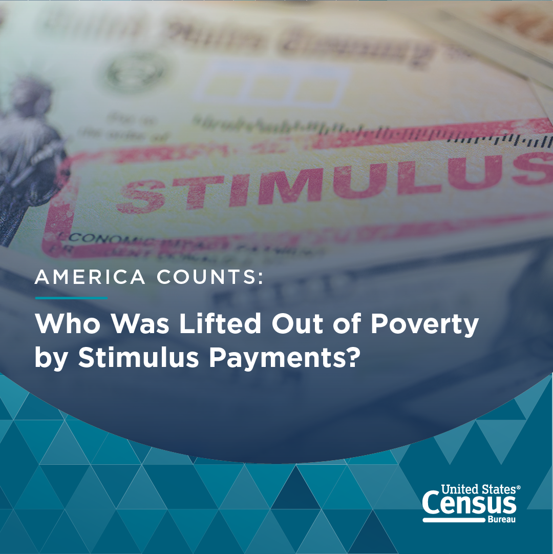 Who Was Lifted Out of Poverty by Stimulus Payments?