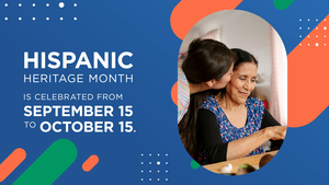 Hispanic Heritage Month