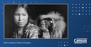 American Indian and Alaska Native Heritage Month: November 2021