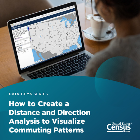How to Create a Distance and Direction Analysis to Visualize Commuting Patterns