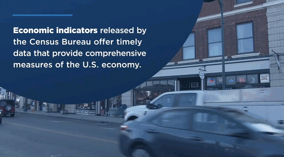 Economic Indicators released by the Census Bureau offer timely data that provide comprehensive measures of the U.S. economy.