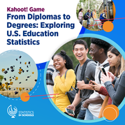 Statistics in Schools: Kahoot! From Diplomas to Degrees