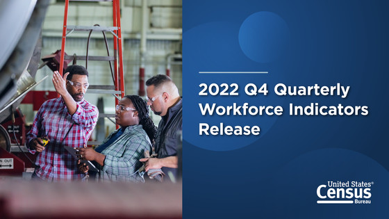 2922 Q4 Quarterly Workforce Indicators Release