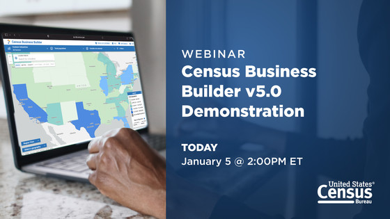 Census Business Builder v 5.0 Webinar