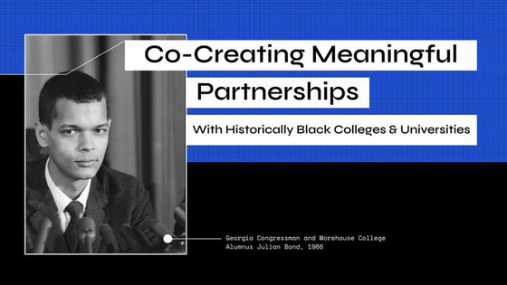 Co-Creating Meaningful Partnerships With Historically Black Colleges & Universities