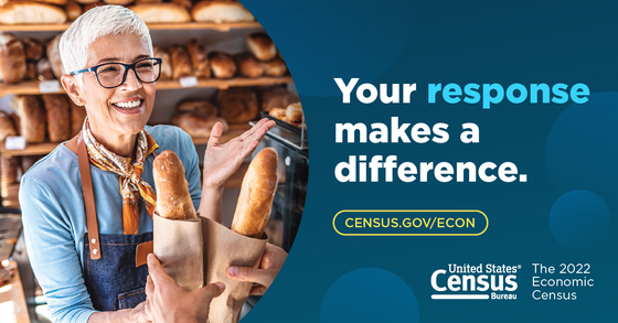 Your response makes a difference. The 2022 Economic Census