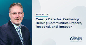 Deputy Director?s Blog: Census Data for Resiliency