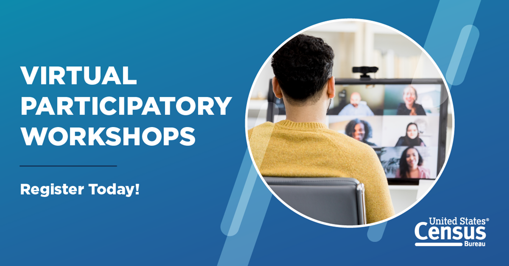 Virtual Participatory Workshops: Register Today!