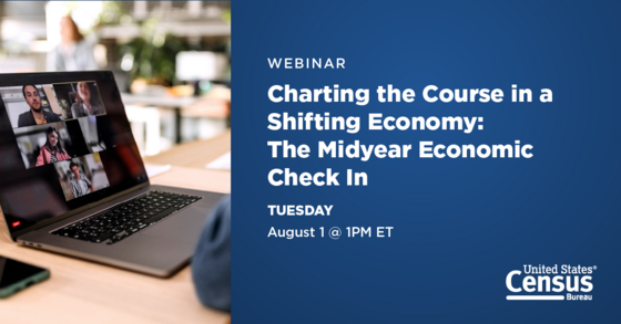 Webinar - Charting the Course in a Shifting Economy: The Midyear Economic Check In; Tuesday, August 1 @ 1 PM ET