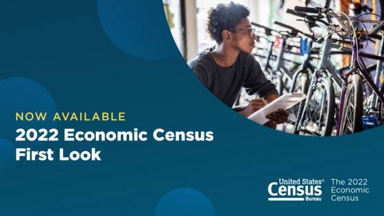 2022 Economic Census First Look