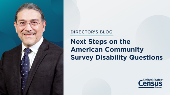 USCB_DirectorSantos_ACSDisabilityQuestions-Blog