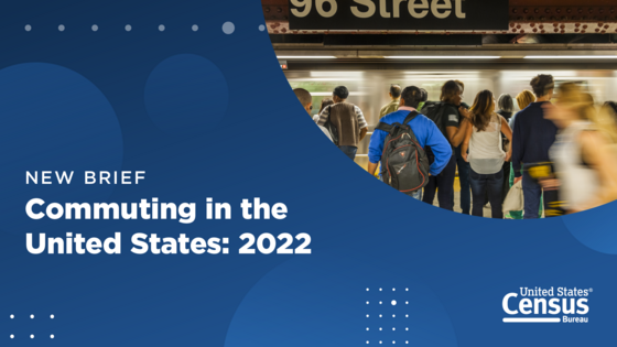 New Brief: Commuting in the United States: 2022