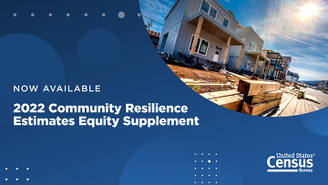 Now Available: 2022 Community Resilience Estimates Equity Supplement
