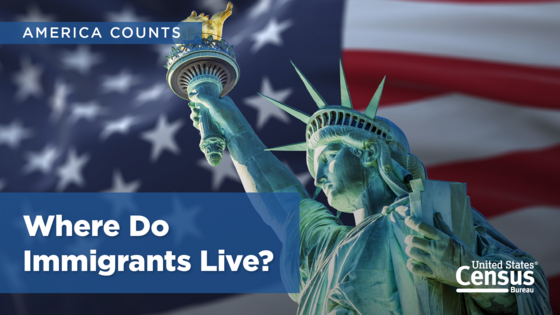 America Counts: Where Do Immigrants Live?