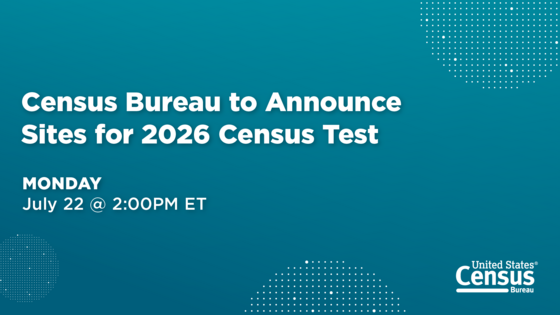 Census Bureau to Announce Sites for 2026 Census Test