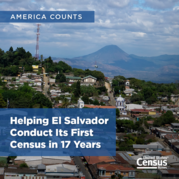 America Counts Helping El Salvador Conduct Its First Census in 17 Years