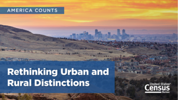 America Counts Rethinking Urban and Rural Distinctions