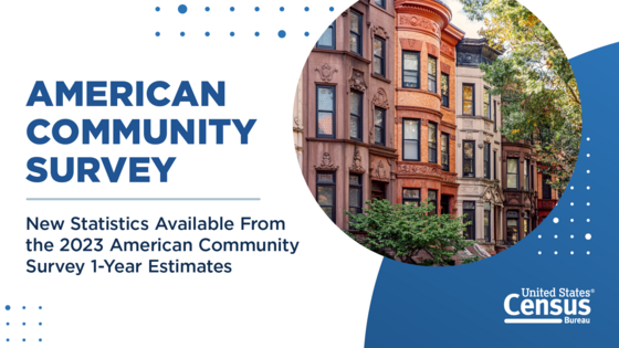 American Community Survey: New Statistics Available from the 2023 ACS 1-Year Estimates