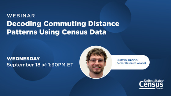 Webinar: Decoding Commuting Distance Patterns Using Census Data, September 18 @ 1:30PM ET