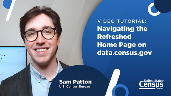 Navigating the Refreshed Home Page on data.census.gov