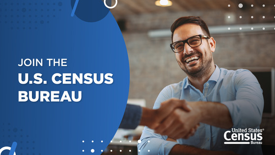 Now Hiring: Join the U.S. Census Bureau