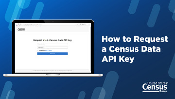 How to Request a Census Data API Key