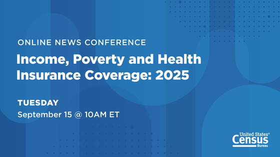 Online News Conference: Income, Poverty, and Health Insurance Coverage: 2025