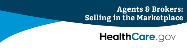 agents and brokers - selling in the healthcare dot gov marketplace
