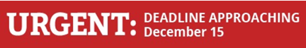 Urgent: Deadline Approaching December 15