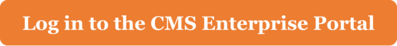 Button with text Log in to the CMS Enterprise Portal