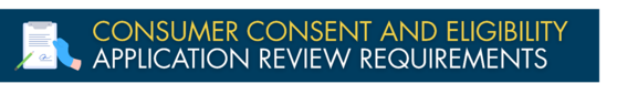 Consumer Consent and Eligibility app 