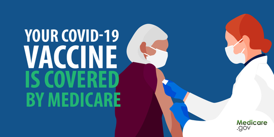 Hyperlinked image, "Your COVID-19 vaccine is covered by Medicare"