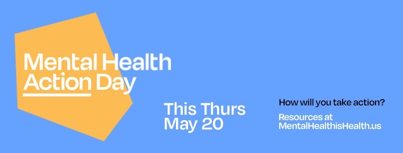 Mental Health Action Day This Thursday May 20