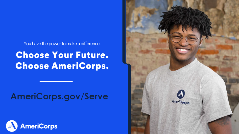 Choose your future. Choose AmeriCorps. 