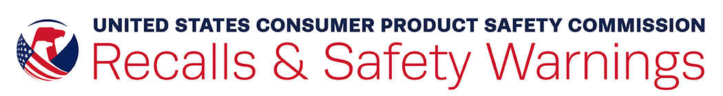 U.S. CPSC Recalls and Safety Warnings masthead graphic with eagles and flag logo