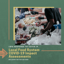 Local Food System COVID-19 Impact Assessments