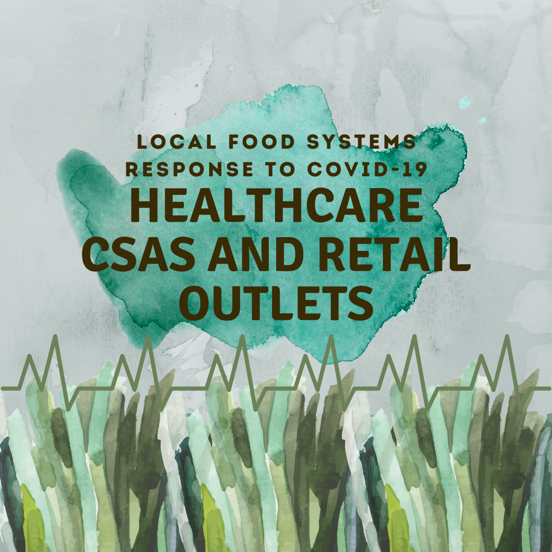 HealthCare CSAs and Retail Outlets