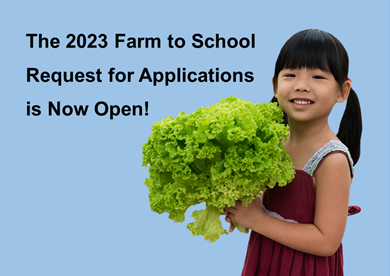 Farm to School Request for Applications is now open! Young girl holding lettuce.