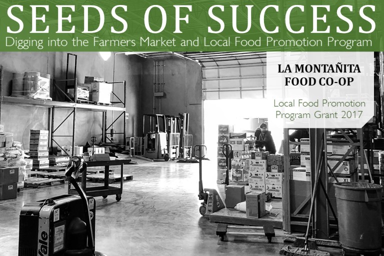La Montañita Seeds of Success, Local Food Promotion Program Grant 2017