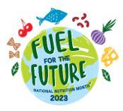 Fuel for the Future - National Nutrition Month