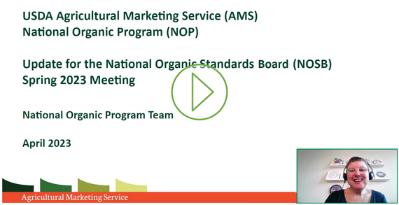 NOP Update for National Organic Standards Board (NOSB) Spring 2023 Meeting